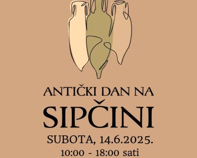 Antički dan na Sipčini 2025.