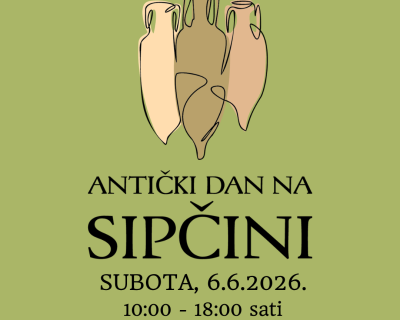 Antički dan na Sipčini 2026.